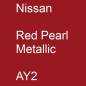 Preview: Nissan, Red Pearl Metallic, AY2.